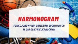   Wielkanocny  harmonogram  MOSiR  Jasł...